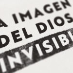 Photo of Serie "La imagen del Dios invisible"