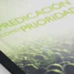 Photo of Reseña: La predicación como prioridad